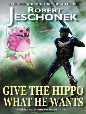 cover image of Give the Hippo What He Wants